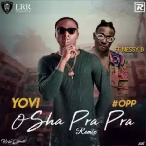 Yovi - Osha Pra Pra (Remix) ft. Nessy Bee